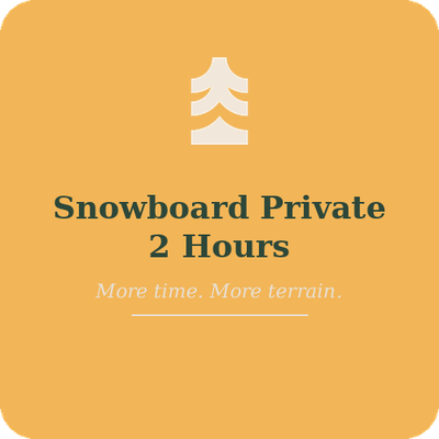 Snowboard Private Lesson - 2 Hours