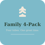 Tubing Day Ticket Family 4-Pack